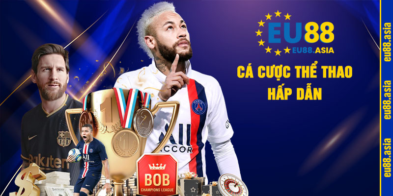 Cá cược thể thao hấp dẫn